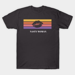 Nasty Woman T-Shirt